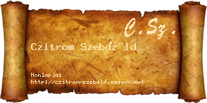 Czitrom Szebáld névjegykártya